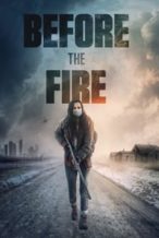 Nonton Film Before the Fire (2020) Subtitle Indonesia Streaming Movie Download