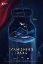 Vanishing Days (2018)