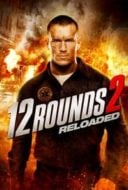 Layarkaca21 LK21 Dunia21 Nonton Film 12 Rounds 2: Reloaded (2013) Subtitle Indonesia Streaming Movie Download