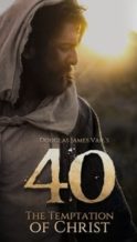 Nonton Film 40: The Temptation of Christ (2020) Subtitle Indonesia Streaming Movie Download