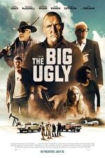 Poster Film The Big Ugly (2020)