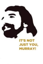 It’s Not Just You, Murray! (1964)