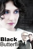 Layarkaca21 LK21 Dunia21 Nonton Film Black Butterflies (2011) Subtitle Indonesia Streaming Movie Download