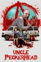 Layarkaca21 LK21 Dunia21 Nonton Film Uncle Peckerhead (2020) Subtitle Indonesia Streaming Movie Download