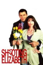 Shooting Elizabeth (1992)