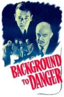 Layarkaca21 LK21 Dunia21 Nonton Film Background to Danger (1943) Subtitle Indonesia Streaming Movie Download