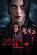 Layarkaca21 LK21 Dunia21 Nonton Film A Daughter’s Plan to Kill (2019) Subtitle Indonesia Streaming Movie Download