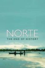 Nonton Film Norte, the End of History (2013) Subtitle Indonesia Streaming Movie Download