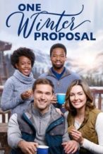 Nonton Film One Winter Proposal (2019) Subtitle Indonesia Streaming Movie Download