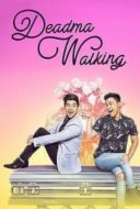 Layarkaca21 LK21 Dunia21 Nonton Film Deadma Walking (2017) Subtitle Indonesia Streaming Movie Download