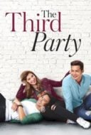 Layarkaca21 LK21 Dunia21 Nonton Film The Third Party (2016) Subtitle Indonesia Streaming Movie Download