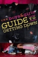 The Boys & Girls Guide to Getting Down (2006)