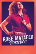 Rose Matafeo: Horndog (2020)