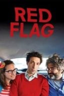 Layarkaca21 LK21 Dunia21 Nonton Film Red Flag (2012) Subtitle Indonesia Streaming Movie Download