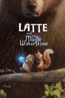 Layarkaca21 LK21 Dunia21 Nonton Film Latte & the Magic Waterstone (2019) Subtitle Indonesia Streaming Movie Download