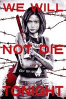 Layarkaca21 LK21 Dunia21 Nonton Film We Will Not Die Tonight (2018) Subtitle Indonesia Streaming Movie Download