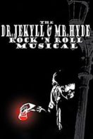 Layarkaca21 LK21 Dunia21 Nonton Film The Dr. Jekyll & Mr. Hyde Rock ‘n Roll Musical (2003) Subtitle Indonesia Streaming Movie Download