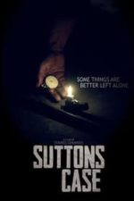 Sutton’s Case (2020)