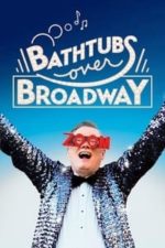 Bathtubs Over Broadway (2018)