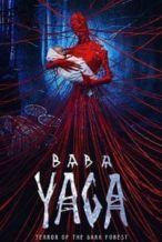 Nonton Film Yaga: Terror of the Dark Forest (2020) Subtitle Indonesia Streaming Movie Download