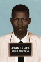 Nonton Film John Lewis: Good Trouble (2020) Subtitle Indonesia Streaming Movie Download