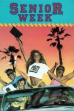 Nonton Film Senior Week (1987) Subtitle Indonesia Streaming Movie Download