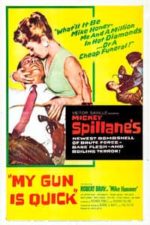 My Gun Is Quick (1957)