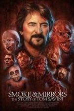 Smoke and Mirrors: The Story of Tom Savini (2015)