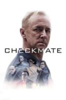 Layarkaca21 LK21 Dunia21 Nonton Film Checkmate (2019) Subtitle Indonesia Streaming Movie Download