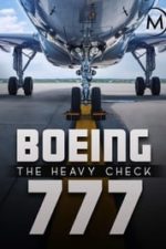 Boeing 777: The Heavy Check (2016)