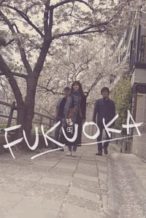 Nonton Film Fukuoka (2019) Subtitle Indonesia Streaming Movie Download