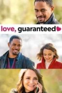 Layarkaca21 LK21 Dunia21 Nonton Film Love, Guaranteed (2020) Subtitle Indonesia Streaming Movie Download