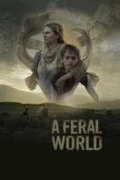 Layarkaca21 LK21 Dunia21 Nonton Film A Feral World (2020) Subtitle Indonesia Streaming Movie Download