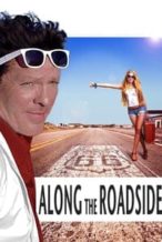 Nonton Film Along the Roadside (2013) Subtitle Indonesia Streaming Movie Download