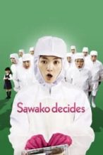 Nonton Film Sawako Decides (2010) Subtitle Indonesia Streaming Movie Download