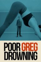 Layarkaca21 LK21 Dunia21 Nonton Film Poor Greg Drowning (2020) Subtitle Indonesia Streaming Movie Download