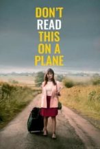 Nonton Film Don’t Read This on a Plane (2020) Subtitle Indonesia Streaming Movie Download