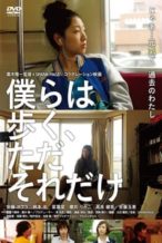 Nonton Film Bokura wa aruku, tada soredake (2009) Subtitle Indonesia Streaming Movie Download