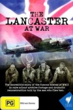 The Lancaster at War (2009)