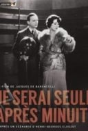 Layarkaca21 LK21 Dunia21 Nonton Film Je serai seule après minuit (1931) Subtitle Indonesia Streaming Movie Download