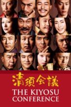 Nonton Film The Kiyosu Conference (2013) Subtitle Indonesia Streaming Movie Download