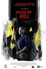 Watch Me Kill (2019)