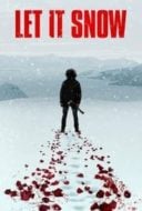 Layarkaca21 LK21 Dunia21 Nonton Film Let It Snow (2020) Subtitle Indonesia Streaming Movie Download