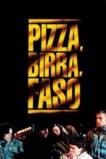 Pizza, Beer, and Cigarettes (1998)