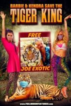 Nonton Film Barbie & Kendra Save the Tiger King (2020) Subtitle Indonesia Streaming Movie Download