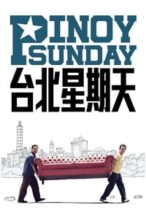 Nonton Film Pinoy Sunday (2009) Subtitle Indonesia Streaming Movie Download