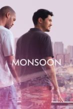 Nonton Film Monsoon (2019) Subtitle Indonesia Streaming Movie Download