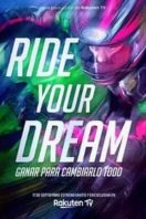 Layarkaca21 LK21 Dunia21 Nonton Film Ride Your Dream (2020) Subtitle Indonesia Streaming Movie Download