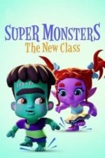 Super Monsters: The New Class (2020)