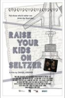 Layarkaca21 LK21 Dunia21 Nonton Film Raise Your Kids on Seltzer (2015) Subtitle Indonesia Streaming Movie Download